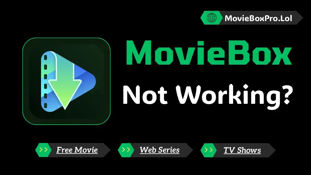 MovieBox not working?